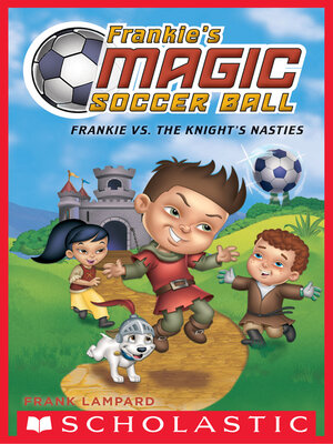 cover image of Frankie vs. the Knight's Nasties
